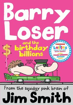 Barry Loser and the birthday billions - Smith, Jim