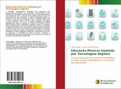 Educação Musical mediada por Tecnologias Digitais - Ribeiro, Carlos;Ribeiro, Giann Mendes