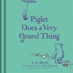 Winnie-the-Pooh: Piglet Does a Very Grand Thing - Milne, A. A.