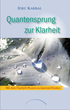 Quantensprung zur Klarheit (eBook, ePUB) - Kabbal, Jeru