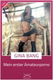 Mein erster Amateuerporno (eBook, ePUB)