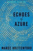 Echoes of Azure (Guardian, #1) (eBook, ePUB)