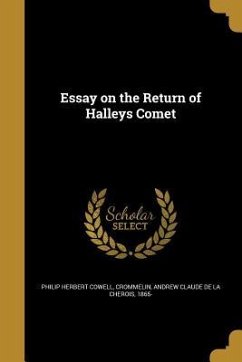 Essay on the Return of Halleys Comet - Cowell, Philip Herbert