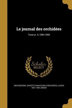 Le journal des orchidées; Tome yr. 5, 1894-1895