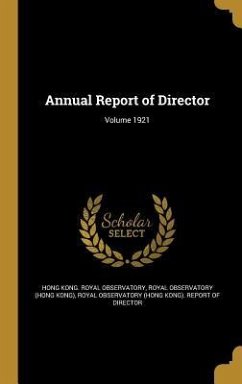 Cover Annual Report of Director; Volume 1921