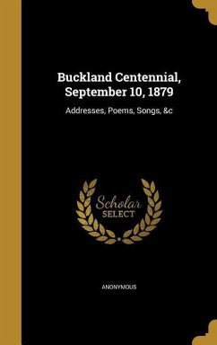 Buckland Centennial, September 10, 1879