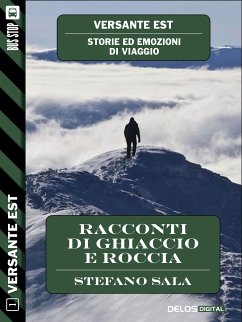 Racconti di ghiaccio e roccia (eBook, ePUB) - Sala, Stefano