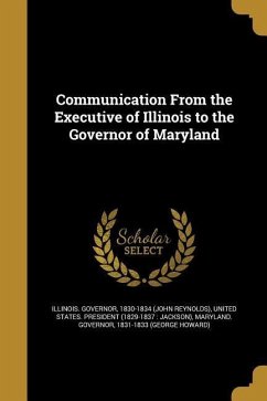 Communication From the Executive of Illinois to the Governor of Maryland