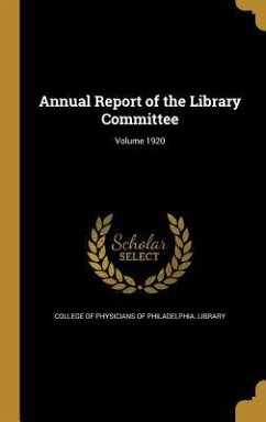 Annual Report of the Library Committee; Volume 1920