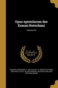 Opus epistolarum des Erasmi Roterdami; Volumen 04
