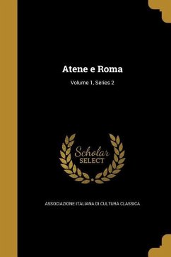 Atene e Roma; Volume 1, Series 2