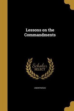 LESSONS ON THE COMMANDMENTS