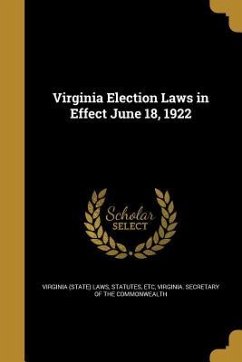 Cover Virginia Election Laws in Effect June 18, 1922