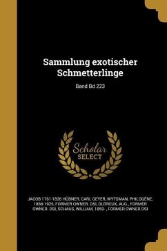 GER-SAMMLUNG EXOTISCHER SCHMET - Hubner, Jacob 1761-1826; Geyer, Carl