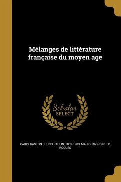 Mélanges de littérature française du moyen age - Roques, Mario Ed