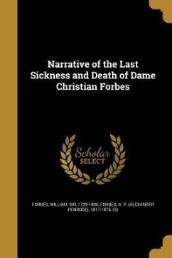 Narrative of the Last Sickness and Death of Dame Christian Forbes