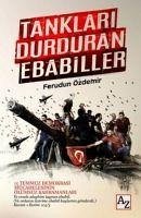 Tanklari Durduran Ebabiller - Özdemir, Ferudun