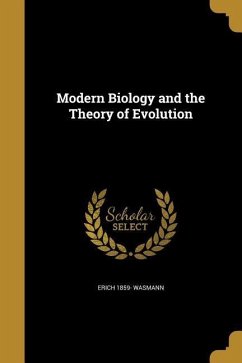 Modern Biology and the Theory of Evolution