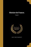 Histoire de France;; Tome 9 Histoire de France;; Tome 9