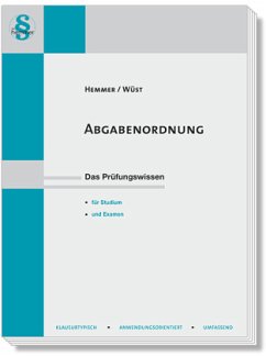 Abgabenordnung - Hemmer, Karl-Edmund;Wüst, Achim