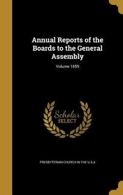 Annual Reports of the Boards to the General Assembly; Volume 1859