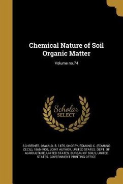 Chemical Nature of Soil Organic Matter; Volume no.74