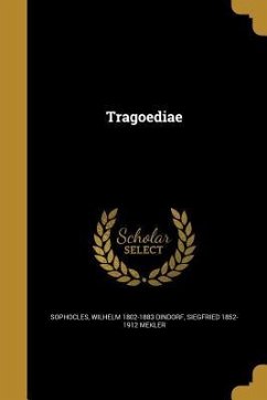 GRC-TRAGOEDIAE - Dindorf, Wilhelm 1802-1883; Mekler, Siegfried 1852-1912