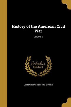 History of the American Civil War; Volume 2