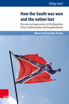 How the South was won and the nation lost - Adorf, Philipp