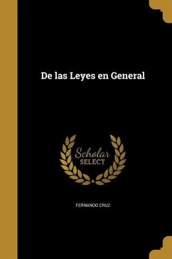 De las Leyes en General