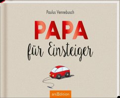 Papa für Einsteiger - Vennebusch, Paulus