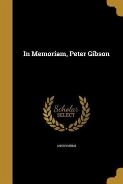 IN MEMORIAM PETER GIBSON