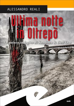 Ultima notte in Oltrepò (eBook, ePUB) - Reali, Alessandro