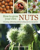 How to Grow Your Own Nuts (eBook, ePUB)