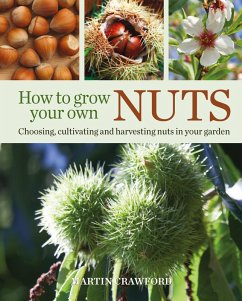 How to Grow Your Own Nuts (eBook, ePUB) - Crawford, Martin