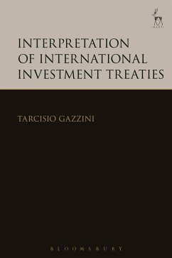 Interpretation of International Investment Treaties (eBook, ePUB) - Gazzini, Tarcisio