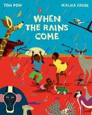 When the Rains Come - Fixed page layout edition (eBook, ePUB)