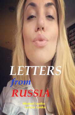 Letters from Russia (eBook, ePUB) - Lunika, Michael; Lunika, Larysa