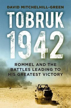 Tobruk 1942 (eBook, ePUB) - Mitchelhill-Green, David