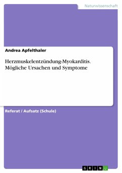Herzmuskelentzündung-Myokarditis. Mögliche Ursachen und Symptome (eBook, PDF) - Apfelthaler, Andrea