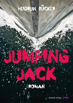 Jumping Jack: Thriller (eBook, ePUB) - Bücker, Heidrun