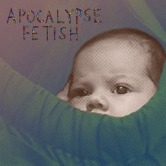 Apocalypse Fetish Ep Apocalypse Fetish Ep