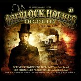 Der verschwundene Diplomat / Sherlock Holmes Chronicles Bd.37 (Audio-CD)