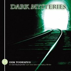 Dark Mysteries - Der Todeszug, 1 Audio-CD - Winter, Markus