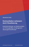 Kommunikation verbessern durch Visualisierung (eBook, ePUB)