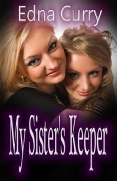 My Sister's Keeper (Minnesota Romance novel series) (eBook, ePUB) - Curry, Edna