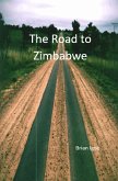 The Road to Zimbabwe (eBook, ePUB)