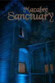 Macabre Sanctuary (eBook, ePUB)