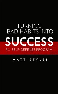 Turning Bad Habits into Success (eBook, ePUB) - Aubert, Matthew