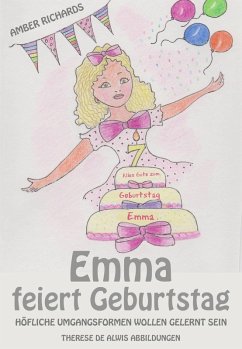 Emma feiert Geburtstag - Hofliche Umgangsformen wollen gelernt sein (eBook, ePUB) - Richards, Amber
